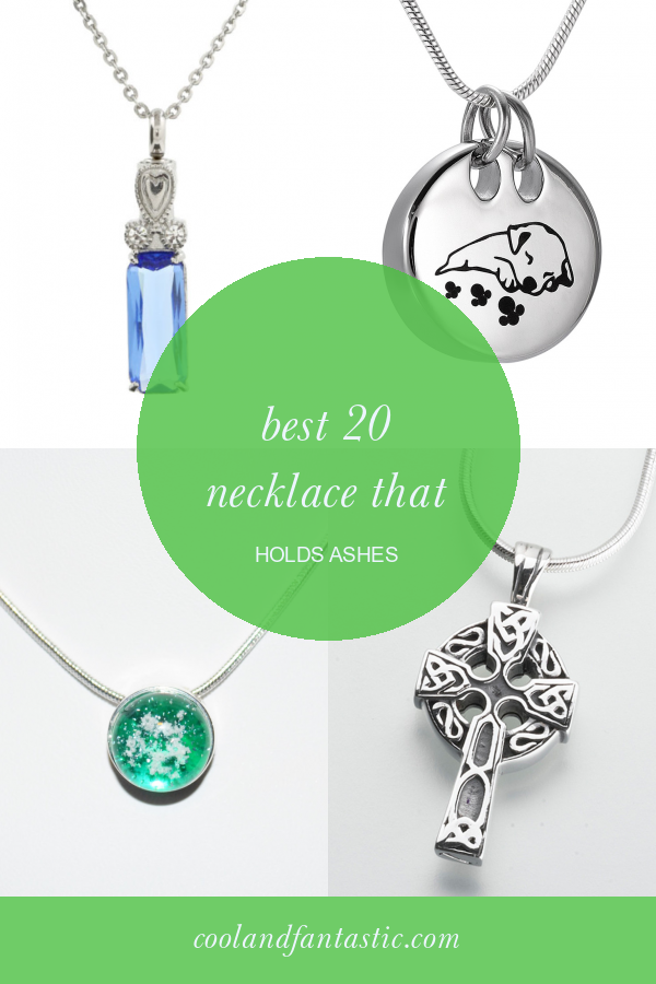 Best 20 Necklace that Holds ashes Home, Family, Style and Art Ideas